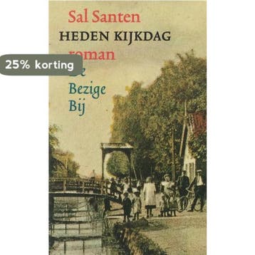 Heden kijkdag 9789023430162 Santen, Verzenden, Gelezen, Santen