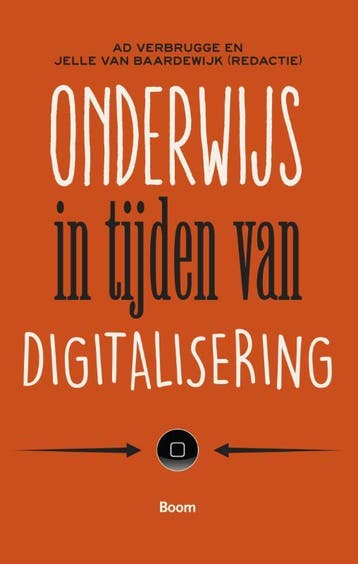 Onderwijs In Tijden Van Digitalisering | Ad Verbrugge, Verzenden, Nieuw, Ad Verbrugge
