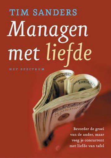MANAGEN MET LIEFDE 9789027478672 T. Sanders, Verzenden, T. Sanders