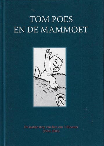 Tom Poes en de mammoet, de laatste strip van Ben van ‘t, Verzenden, Zo goed als nieuw, Theo van 't Klooster