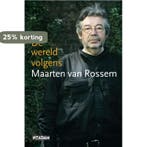 De wereld volgens 9789046800232 Maarten van Rossem, Verzenden, Maarten van Rossem
