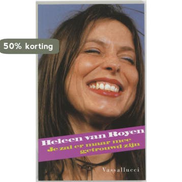 Je zal er maar mee getrouwd zijn 9789050005326, Verzenden, Gelezen, Heleen van Royen