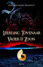 Leerling tovenaar vader & zoon 9789024528189 T. Olde Heuvelt, Boeken, Verzenden, Gelezen, T. Olde Heuvelt