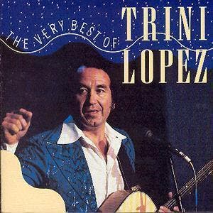 Trini Lopez - The Very Best Of Trini Lopez, Verzenden