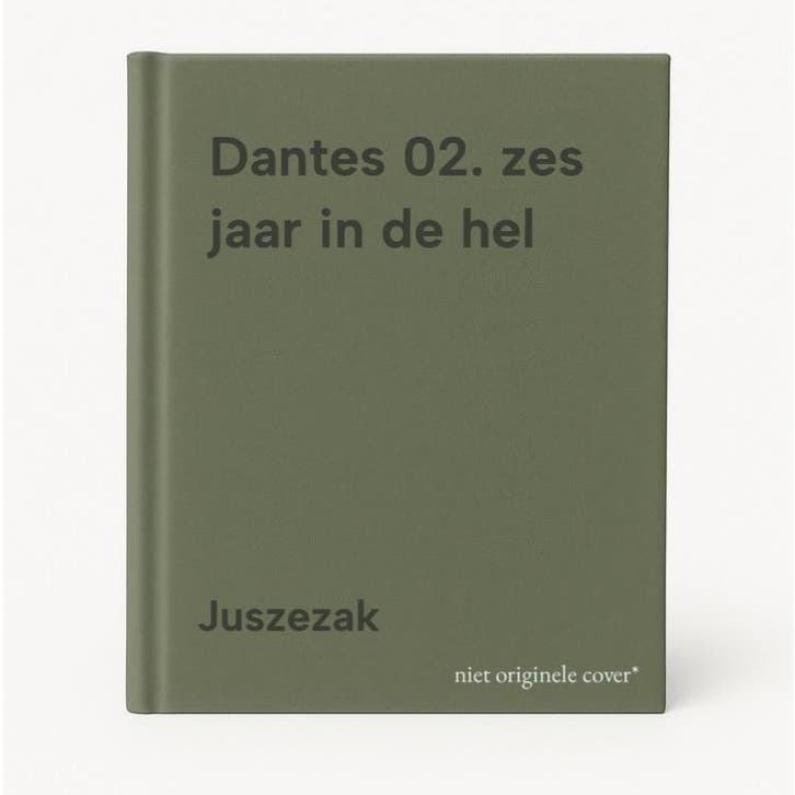 Dantes 02. zes jaar in de hel 9789085580515 Juszezak, Boeken, Stripverhalen, Zo goed als nieuw, Verzenden