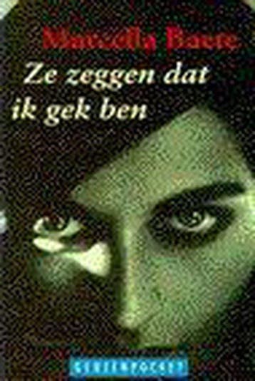 Ze zeggen dat ik gek ben - Baete, Verzenden, Nieuw