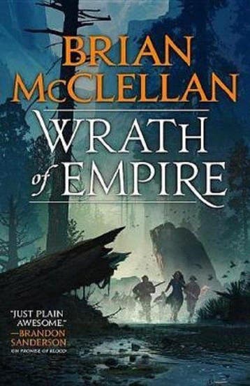 Wrath of Empire Gods of Blood and Powder 9780316407267, Verzenden, Brian McClellan