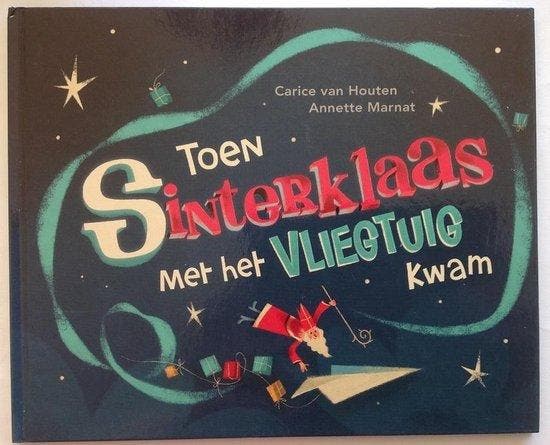 Toen Sinterklaas met het vliegtuig kwam - van Houten, Livres, Livres pour enfants | Jeunesse | Moins de 10 ans, Envoi