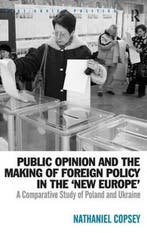 Public Opinion And The Making Of Foreign Policy In The New, Verzenden, Zo goed als nieuw, Nathaniel Copsey