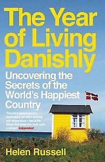 The Year of Living Danishly 9781785780233 Helen Russell, Verzenden, Helen Russell