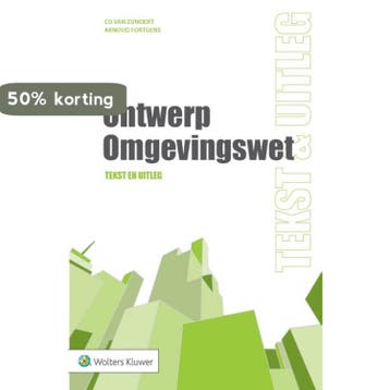 Ontwerp omgevingswet / Tekst en uitleg 9789013132076, Verzenden