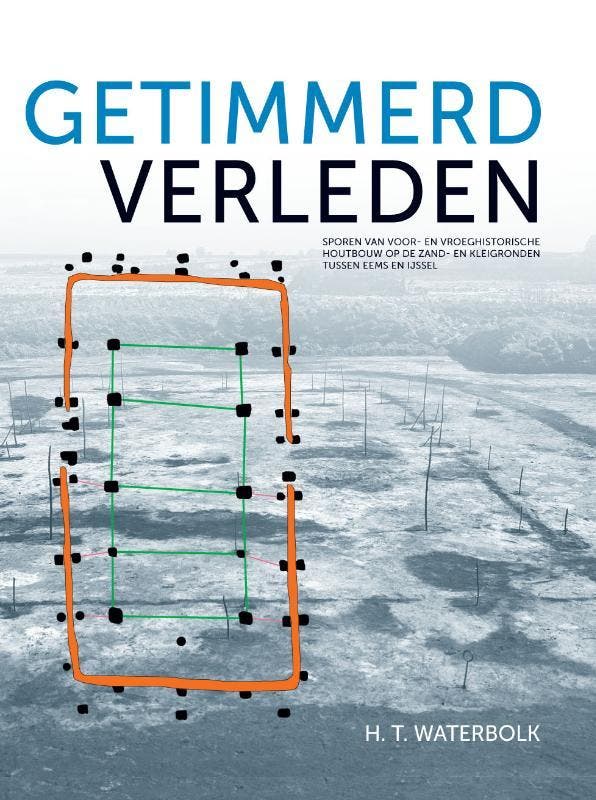 Getimmerd verleden / Groningen archaeological studies / 8, Boeken, Geschiedenis | Wereld, Gelezen, Verzenden
