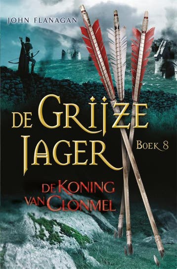 De koning van Clonmel / De Grijze Jager / 8 9789025746919, Verzenden, Gelezen, John Flanagan