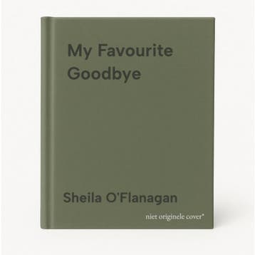 My Favourite Goodbye 9780755329977 Sheila OFlanagan, Boeken, Verzenden, Gelezen, Sheila O'Flanagan