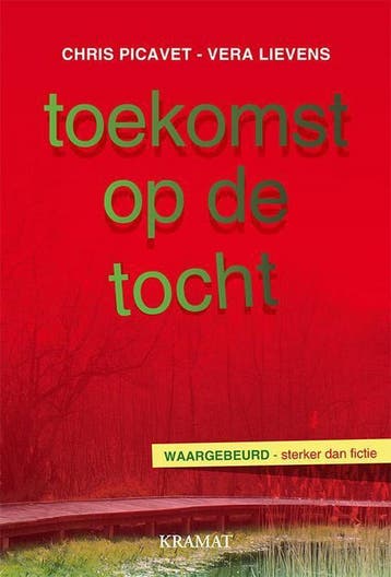 Toekomst op de tocht 9789462420304 Chris Picavet, Verzenden, Chris Picavet