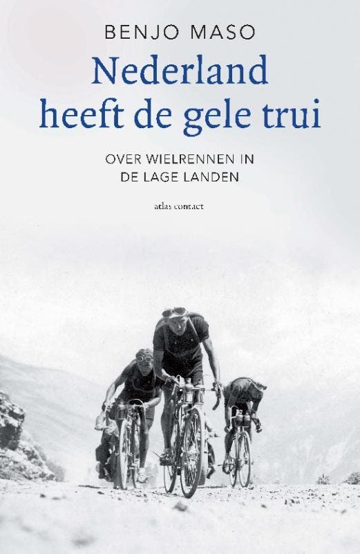 Nederland heeft de gele trui 9789045026343 Benjo Maso, Livres, Littérature, Envoi