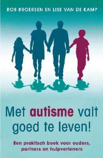 Met autisme valt goed te leven! 9789021551678 Rob Broersen, Verzenden, Gelezen, Rob Broersen