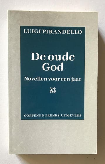 De oude God / Novellen voor een jaar 9789071127335, Verzenden, Gelezen, L. Pirandello
