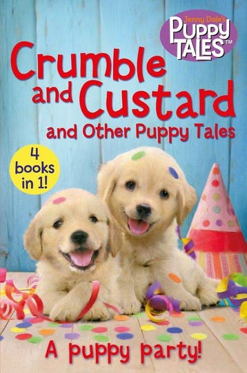 Crumble and Custard and Other Puppy Tales 9781509860463, Verzenden, Zo goed als nieuw, Jenny Dale