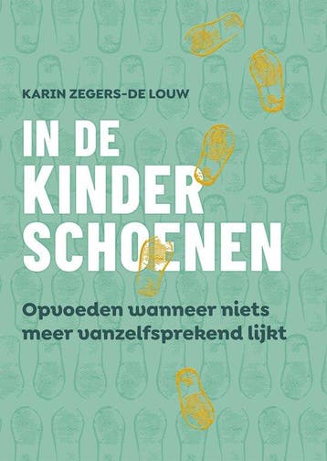 In de kinderschoenen 9789493282551 Karin Zegers-de Louw, Verzenden, Gelezen, Karin Zegers-de Louw