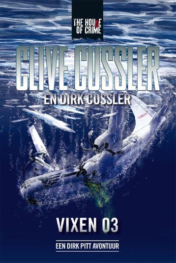 Vixen 03 | Clive Cussler; Dirk Cussler | Nieuw, Boeken, Verzenden, Nieuw, Clive Cussler; Dirk Cussler