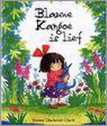 Blauwe Kangoe is lief 9789026991998 Emma Chichester Clark, Verzenden, Emma Chichester Clark