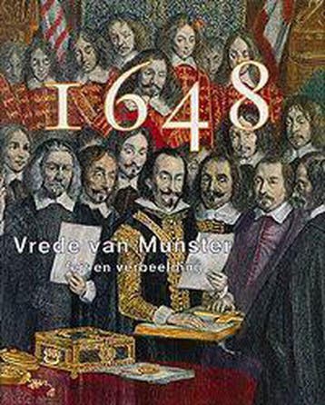 1648: Vrede van Munster 9789040092190, Boeken, Verzenden, Gelezen