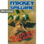 Lief zijn voor dode dames 9789024505593 Mickey Spillane, Verzenden, Mickey Spillane