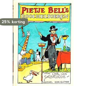 Pietje Bells goocheltoeren / Pietje Bell serie / 2, Verzenden, Gelezen, Chris van Abkoude