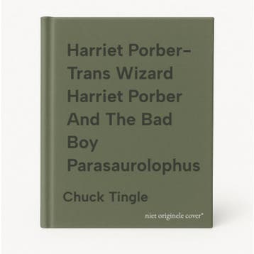Harriet Porber- Trans Wizard Harriet Porber And The Bad Boy, Verzenden, Gelezen, Chuck Tingle