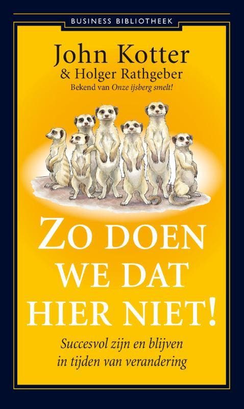 Zo doen we dat hier niet! / Business bibliotheek John Kotter, Livres, Économie, Management & Marketing, Envoi