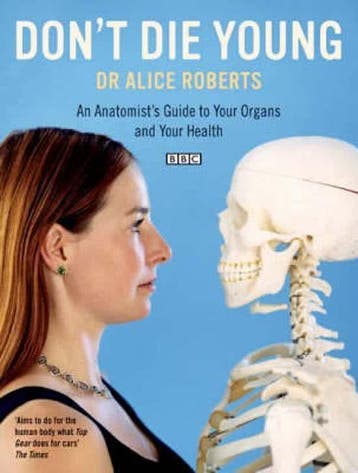 Dont Die Young 9780747592808 Alice Roberts, Verzenden, Gelezen, Alice Roberts