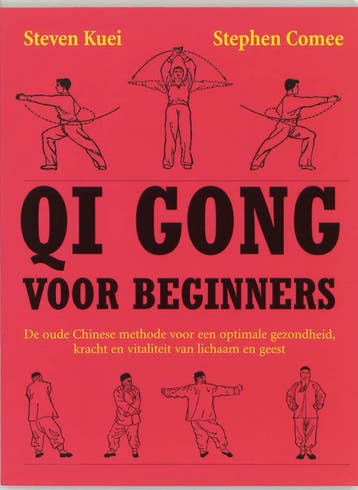 Qi Gong voor beginners 9789060305577 S. Kuei, Verzenden, S. Kuei