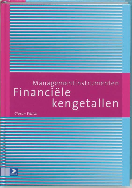 Financiële kengetallen 9789052615233 C. Walsh, Boeken, Economie, Management en Marketing, Zo goed als nieuw, Verzenden
