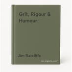 Grit, Rigour & Humour 9780857505224 Jim Ratcliffe, Verzenden, Zo goed als nieuw, Jim Ratcliffe