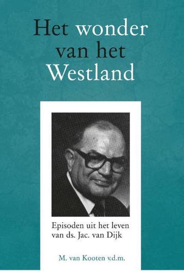 Het wonder van het Westland 9789462780965 M. van Kooten, Verzenden, M. van Kooten