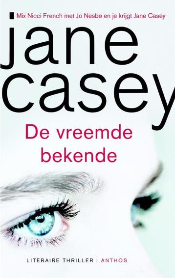De vreemde bekende / Maeve Kerrigan / 4 9789041425003, Boeken, Verzenden, Gelezen, Jane Casey