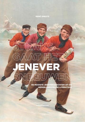 Straks gaat het jenever sneeuwen 9789056554385, Verzenden