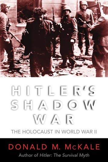 Hitlers Shadow War 9780815412113 Donald M Mckale, Verzenden, Donald M Mckale