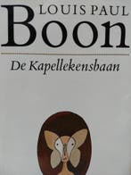 De Kapellekensbaan, of De 1ste illegale roman van Boontje /, Boeken, Verzenden, Zo goed als nieuw, L.P. Boon
