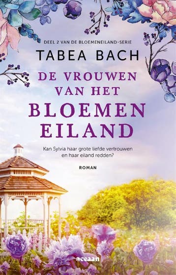 De vrouwen van het bloemeneiland / Het bloemeneiland / 2, Boeken, Verzenden, Zo goed als nieuw, Tabea Bach