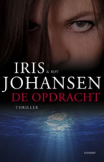De opdracht 9789021803296 Iris Johansen, Boeken, Verzenden, Zo goed als nieuw, Iris Johansen