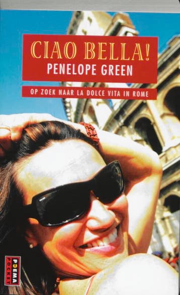 Ciao Bella 9789021006963 Penelope Green, Verzenden, Penelope Green