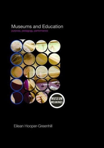 Museums and Education 9780415379366 Eilean Hooper-Greenhill, Verzenden, Zo goed als nieuw, Eilean Hooper-Greenhill