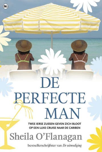 De perfecte man 9789044330748 Sheila OFlanagan, Verzenden, Sheila O'Flanagan