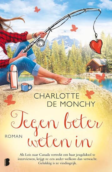 Tegen beter weten in 9789022589427 Charlotte de Monchy, Verzenden, Gelezen, Charlotte de Monchy