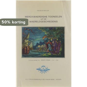 Merckwaerdighe tooneelen uit de waereldgeschiedenis Rollin, Verzenden, Rollin