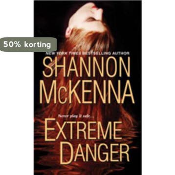 Extreme Danger 9780758211880 Shannon Mckenna, Verzenden, Gelezen, Shannon Mckenna