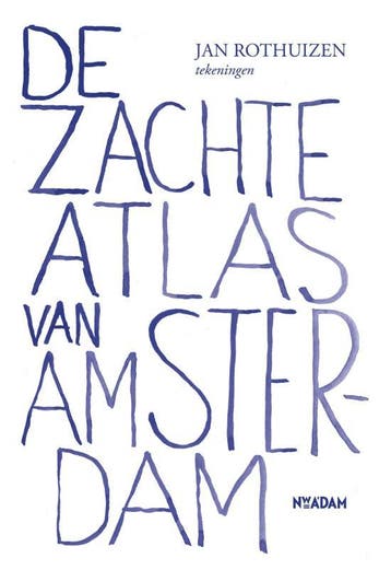 De zachte atlas van Amsterdam 9789046806890 Jan Rothuizen, Verzenden, Gelezen, Jan Rothuizen