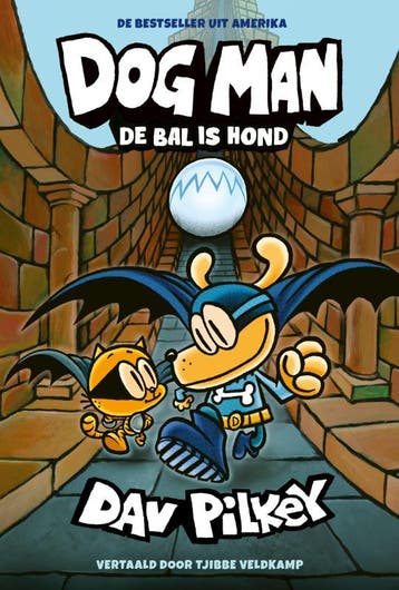 De bal is hond / Dog Man / 7 9789493189430 Dav Pilkey, Verzenden, Dav Pilkey